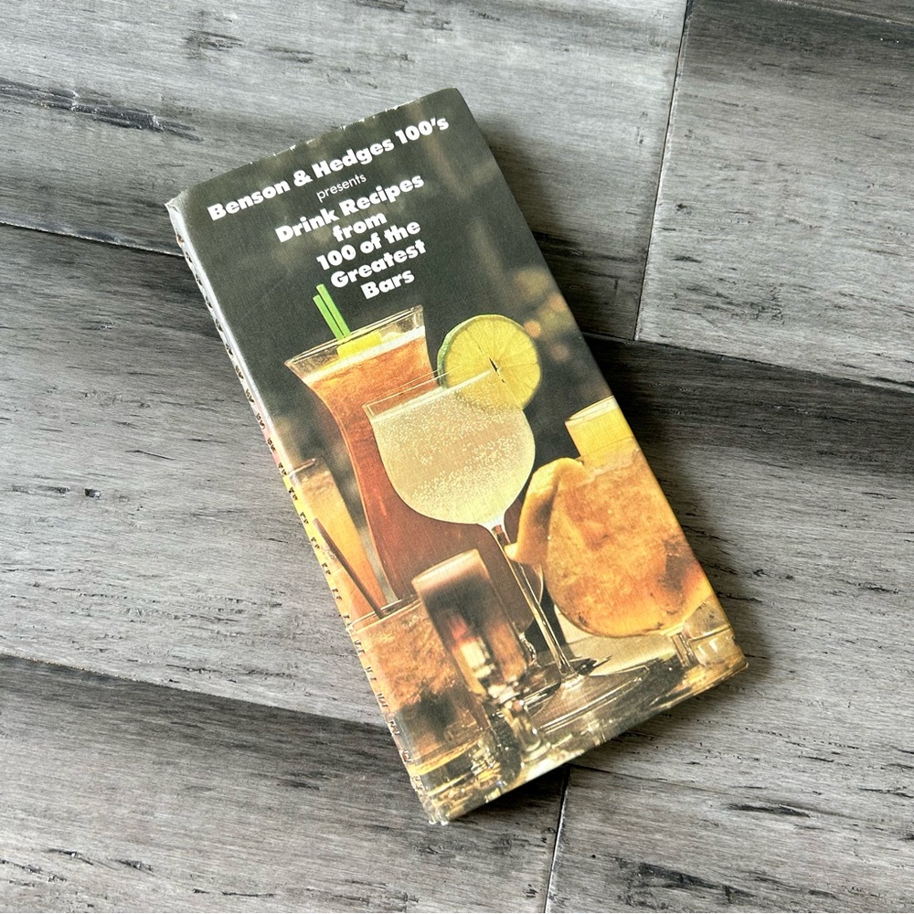 Vintage 1979 Benson & Hedges ‘Drink Recipes from 100 of the Greatest Bars’ Book